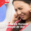 Performance Humana e Fisiologia de Voo - YAW